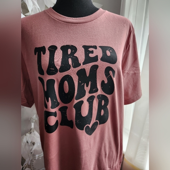 Tired Moms Club Shoet Sleeve T Shirt Womens Size Large - Picture 2 of 5
